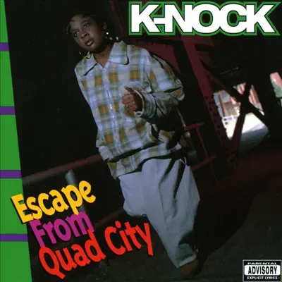 Listen to Escape from Quad City by K-Nock