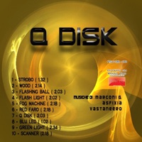 Q Disk - Guglielmo Marconi, Asfixia & Vastaneero