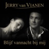 Blijf Vannacht Bij Mij