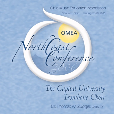 Ohio Music Education Association 2006 Capital University Trombone Choir