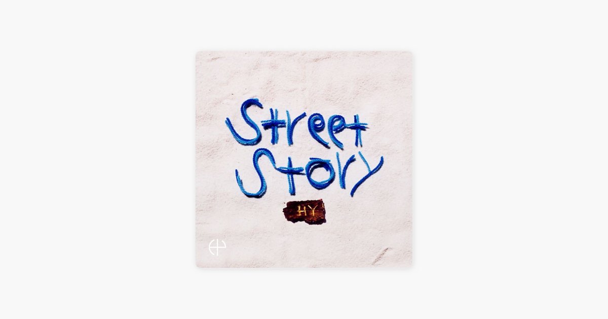 【Spring Version】HY/Street Story Street Story - Album by HY | Spotify