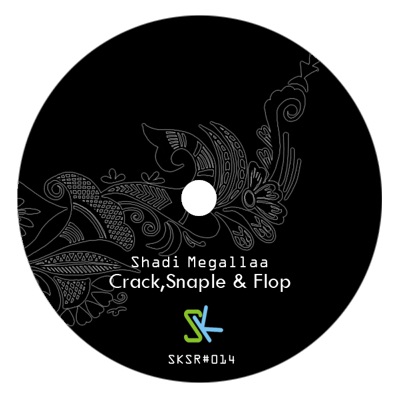 Crack, Snaple & Flop - EP