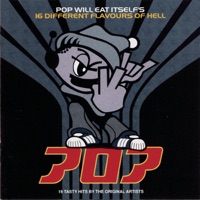Pop Will Eat Itself - Get the Girl! Kill the Baddies!