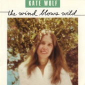Kate Wolf - Monday in the Mountains (Live - San Francisco. CA)
