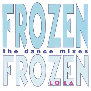 Frozen (The Dance Mixes)