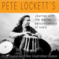 Pete Lockett’s Journey With The Master Percussionists Of India - Pete Lockett