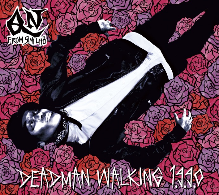 Dead Man Walking 1.9.9.0 - QN From SIMI LABのアルバム - Apple Music