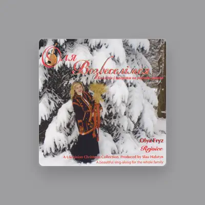 Olya Fryz을(를) 듣고, 뮤직 비디오를 보고, 약력을 읽고, 투어 일정 등을 확인하세요!