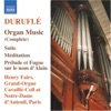 Duruflé: Organ Music (Complete)