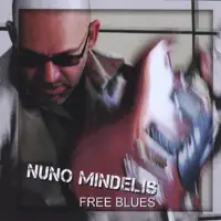 Rock Me Baby — Nuno Mindelis