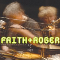 Pas de deux - Fred Frith & Danielle Palardy Roger