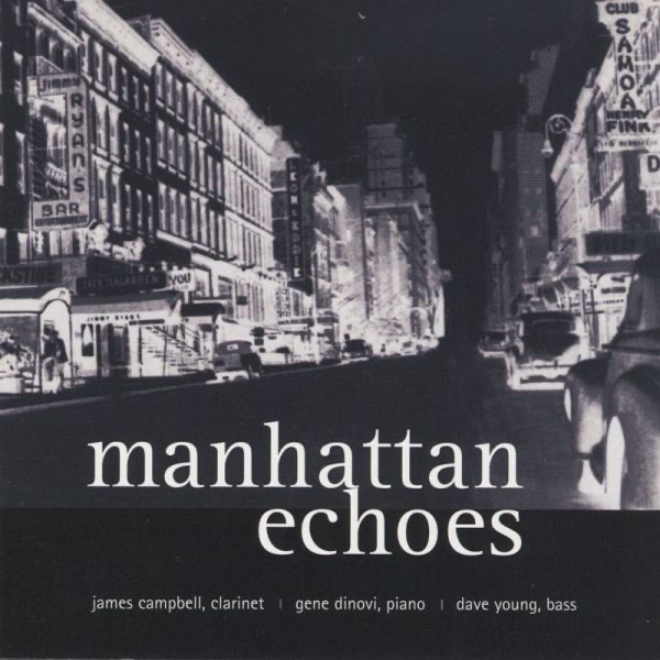 Обложка альбома «Manhattan Echoes» — Dave Young, Gene DiNovi & James Campbell