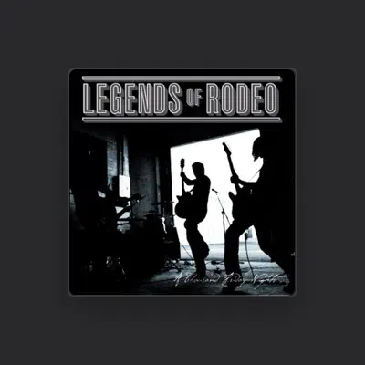 Listen to Legends of Rodeo, watch music videos, read bio, see tour dates & more!