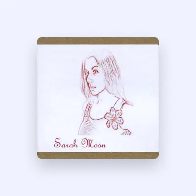 Listen to Sarah Moon, watch music videos, read bio, see tour dates & more!