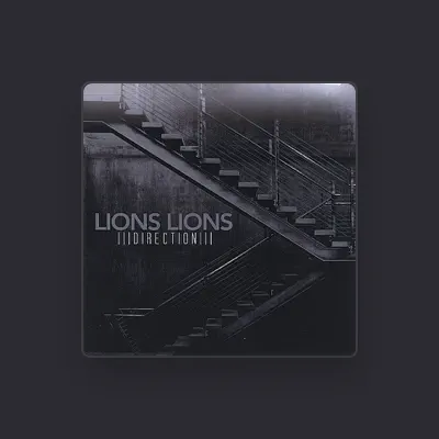 Listen to Lions Lions, watch music videos, read bio, see tour dates & more!