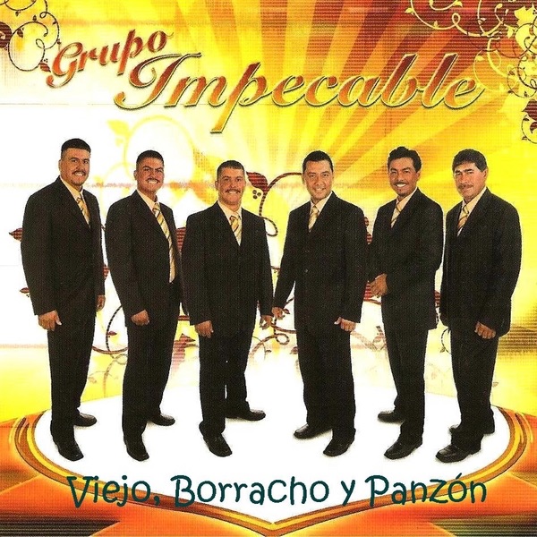 Viejo, Borracho y Panzón