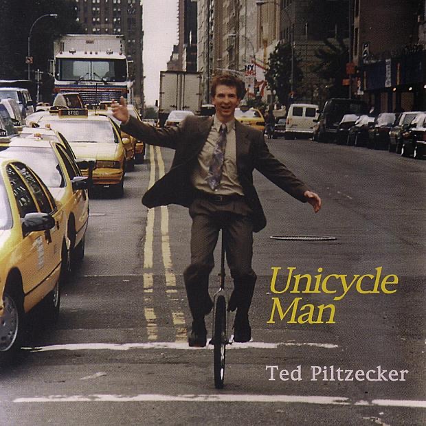 Обложка альбома «Unicycle Man» — Ted Piltzecker