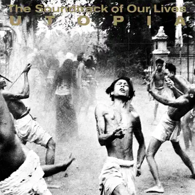 Utopia - Single - The Soundtrack of Our Lives