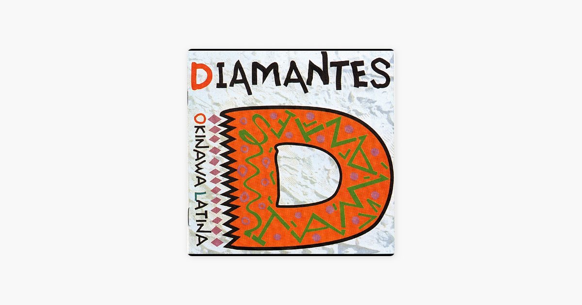 Okinawa Latina - DIAMANTESのアルバム - Apple Music