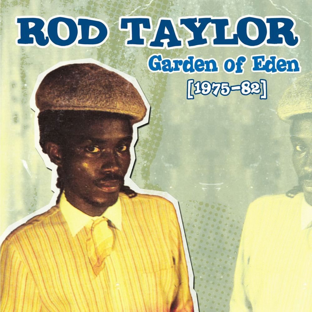Обложка альбома «Garden of Eden (1975-82)» — Rod Taylor