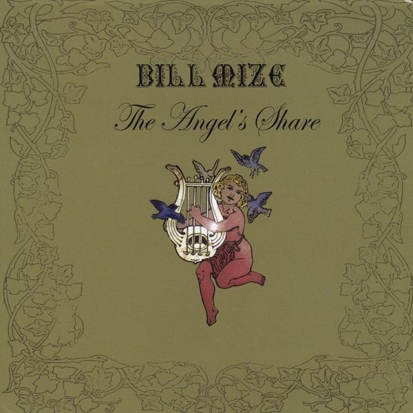 Обложка альбома «The Angel's Share» — Bill Mize