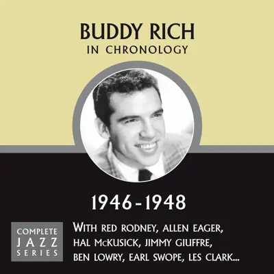 Complete Jazz Series 1946 - 1948 - Buddy Rich Complete Jazz Series 1946 - 1948 - Buddy Rich