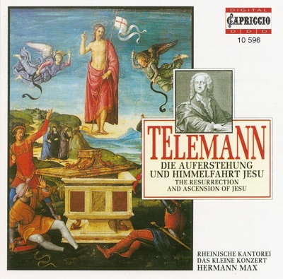 Telemann: Die Auferstehung Und Himmelfahrt Jesu