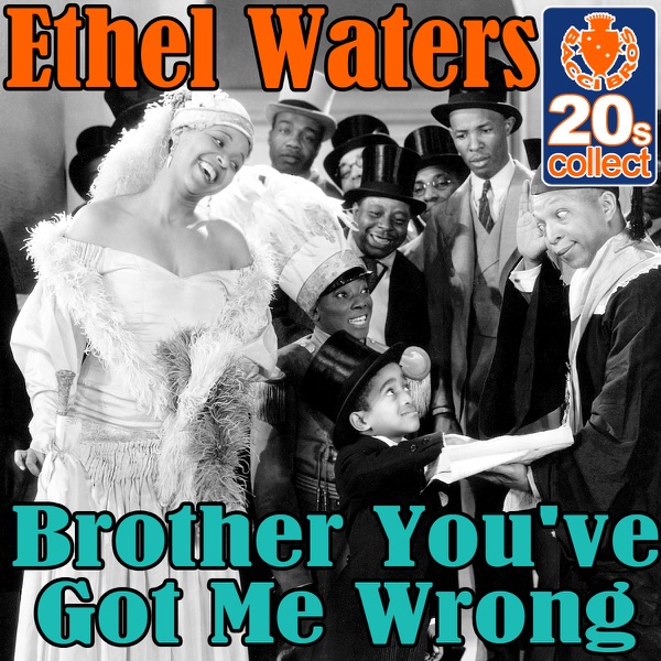 Brother You've Got Me Wrong (Remastered) - Single