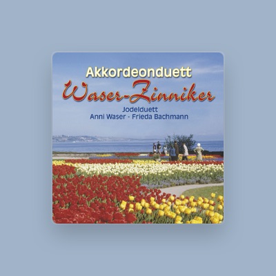 Listen to Akkordeonduett Waser - Zinniker, watch music videos, read bio, see tour dates & more!