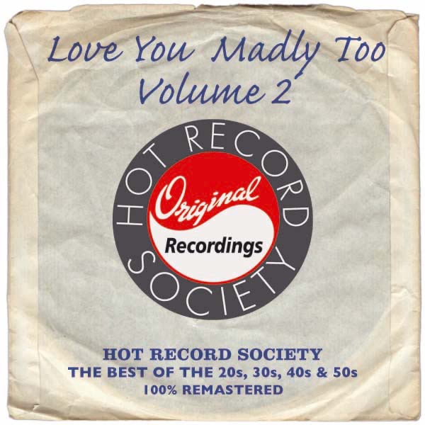 Love You Madly Too, Vol. 2