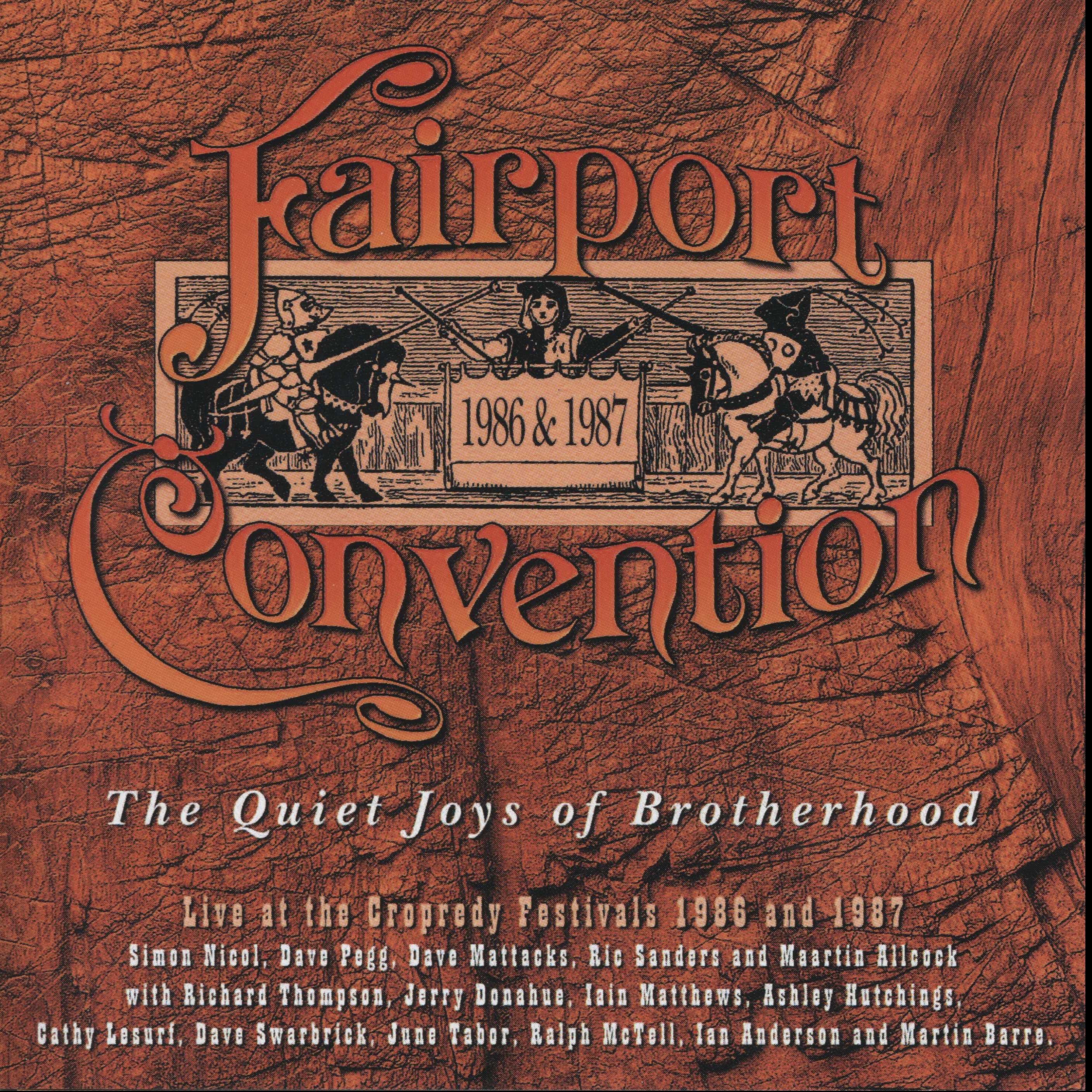 The Quiet Joys of Brotherhood (The Cropredy Festivals 1986 & 1987)