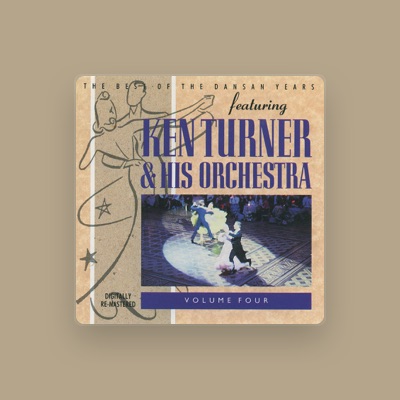 Posłuchaj wykonawcy Ken Turner and His Orchestra, obejrzyj teledyski, przeczytaj biografię, zobacz daty tras koncertowych i nie tylko!