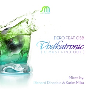 Vodkatronic (U Must Find Out) [Remixes] [feat. OSB]