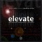 Elevate (Doc Link's Liberate Mix) - Jon Cutler lyrics