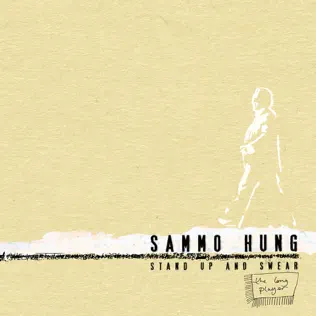 Album herunterladen Sammo Hung - Stand Up And Swear