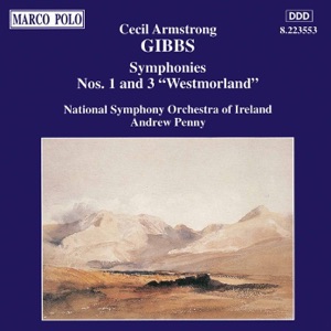 Gibbs: Symphonies Nos. 1 & 3