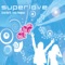 Superlove (Electro Mix) - Zentribe lyrics