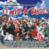 17 Wit a Thizz