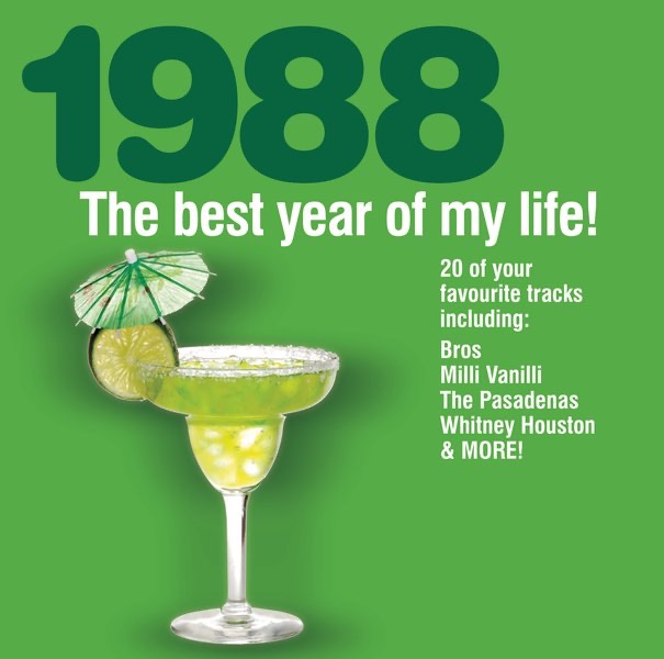 The Best Year of My Life: 1988