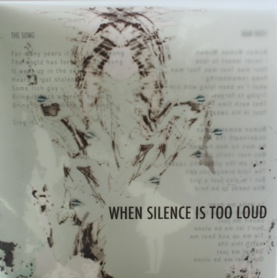 When Silence is too Loud - EP