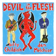 Billy Childish & Dan Melchior - Two Men