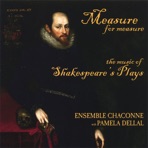 Measure for Measure: Music of Shakespeare's Plays