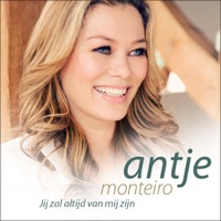 Antje Monteiro - Jij Zal Altijd Van Mij Zijn