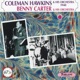Coleman Hawkins and His Orchestra 1940 Benny Carter and His Orchestra