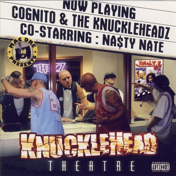 Knucklehead Theatre (Mac Dre Presents Cognito & The Knuckleheadz) [feat. Nasty Nate] cover art