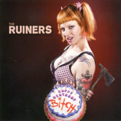 Happy Birthday Bitch - The Ruiners