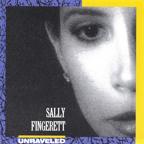 Обложка альбома «Unraveled» — Sally Fingerett