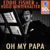 Oh My Papa