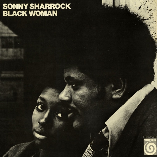 その他 SONNY SHARROCK / BLACK WOMAN FREEJAZZ Black Woman - Album by Sonny Sharrock - Apple Music