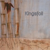 Kingsfoil - Give It Up Now